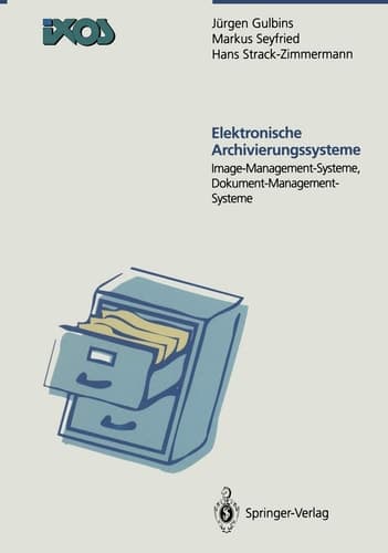 Elektronische Archivierungssysteme Image-Management-Systeme, Dokument-Management-Systeme