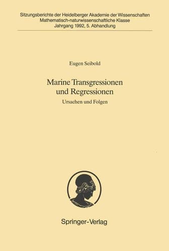 Marine Transgressionen und Regressionen: Ursachen und Folgen (Sitzungsberichte der Heidelberger Akademie der Wissenschaften, 1992 / 5) (German Edition)