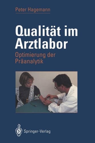 Qualität im Arztlabor Optimierung der Präanalytik