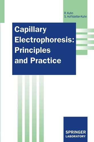 Capillary Electrophoresis: Principles and Practice (Springer Lab Manuals)