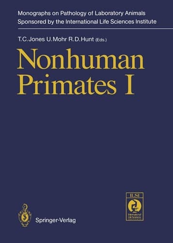 Nonhuman Primates I: Volume 1 (Monographs on Pathology of Laboratory Animals)