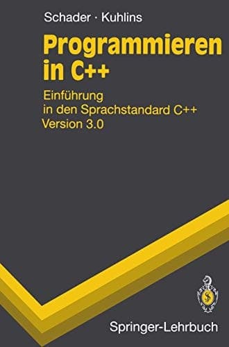 Programmieren in C+ Einführung in den Sprachstandard C++ Version 3.0