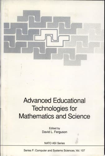 Advanced Educational Technologies for Mathematics and Science