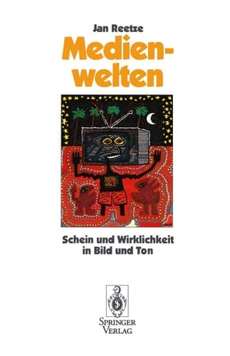 Medienwelten Schein und Wirklichkeit in Bild und Ton
