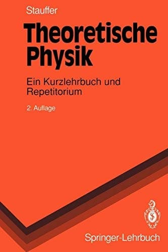 Theoretische Physik Ein Kurzlehrbuch und Repetitorium