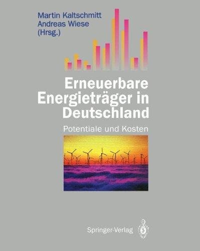 Erneuerbare Energieträger in Deutschland Potentiale und Kosten