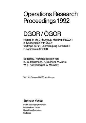 DGOR / ÖGOR Papers of the 21th Annual Meeting of DGOR in Cooperation with ÖGOR Vorträge der 21. Jahrestagung der DGOR zusammen mit ÖGOR