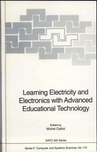 Learning Electricity and Electronics with Advanced Educational Technology