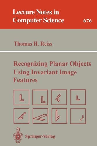 Recognizing Planar Objects Using Invariant Image Features (Lecture Notes in Computer Science, 676)