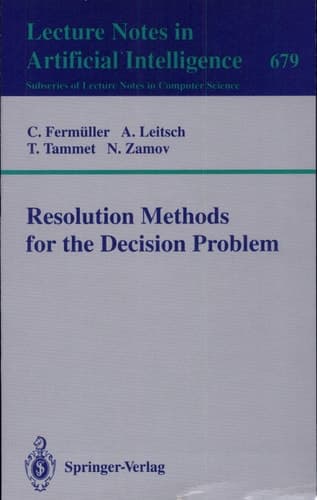 Resolution Methods for the Decision Problem