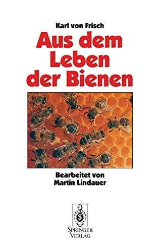 Aus Dem Leben der Bienen (German Edition)