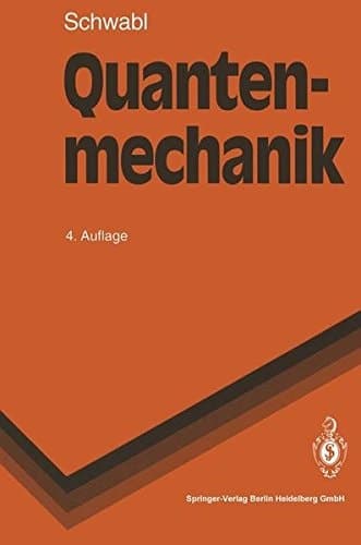 Quantenmechanik (Springer-Lehrbuch) (German Edition)