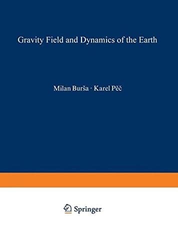 Gravity Field and Dynamics of the Earth