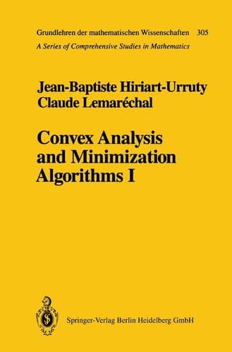 Convex Analysis and Minimization Algorithms I Fundamentals