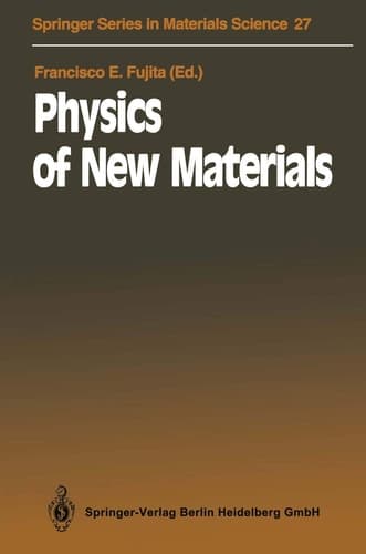Physics of new materials (Springer series in materials science)