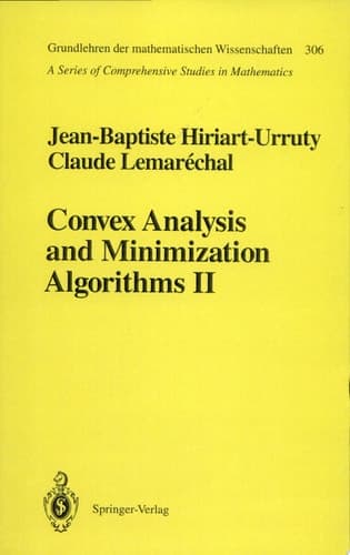Convex Analysis and Minimization Algorithms II Advanced Theory and Bundle Methods