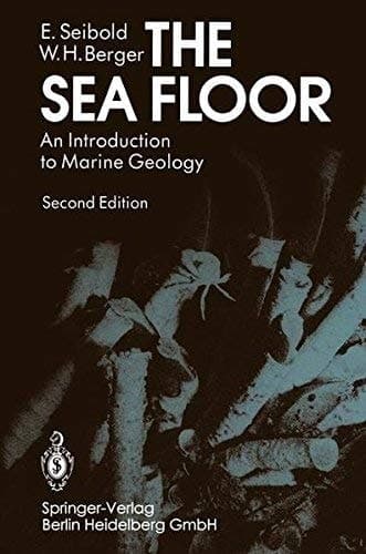 The sea floor: An introduction to marine geology
