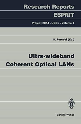 Ultra-wideband Coherent Optical LANs (Research Reports Esprit, 1)