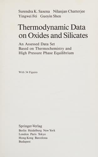 Thermodynamic Data on Oxides and Silicates: An Assessed Data Set Based on Thermochemistry and High Pressure Phase Equilibrium