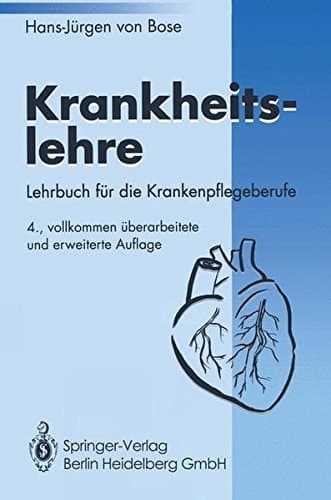 Krankheitslehre Lehrbuch für die Krankenpflegeberufe ; mit 12 Tabellen