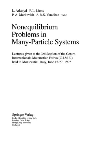 Nonequilibrium Problems in Many-Particle Systems Lectures given at the 3rd Session of the Centro Internazionale Matematico Estivo (C.I.M.E.) held in Monecatini, Italy, June 15-27, 1992
