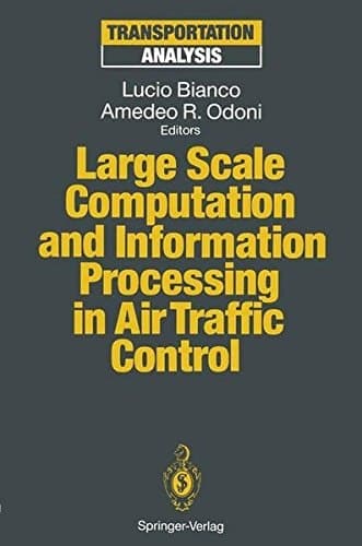 Large Scale Computation and Information Processing in Air Traffic Control (Transportation Analysis)