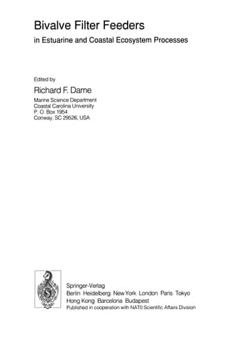 Bivalve Filter Feeders: in Estuarine and Coastal Ecosystem Processes (Nato ASI Subseries G:)