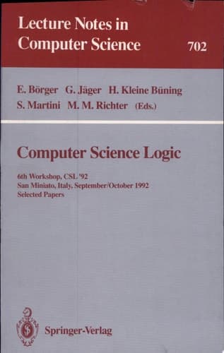Computer Science Logic 6th Workshop, CSL'92, San Miniato, Italy, September 28 - October 2, 1992. Selected Papers