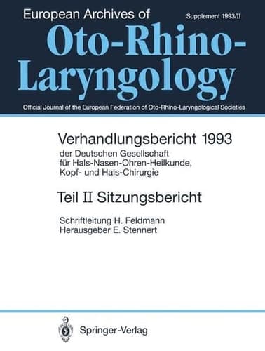 Teil II: Sitzungsbericht: Hals-Nasen-Ohrenheilkunde, Kopf- und Hals-Chirurgie (Verhandlungsbericht der Deutschen Gesellschaft für ... 1993) (German Edition)