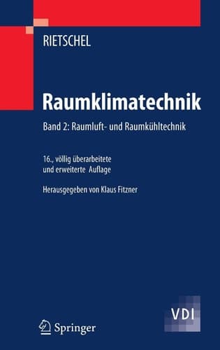 Raumklimatechnik Band 2: Raumluft- und Raumkühltechnik