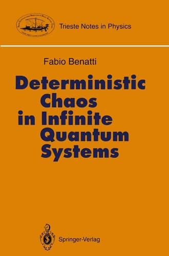 Deterministic Chaos in Infinite Quantum Systems (Trieste Notes in Physics)