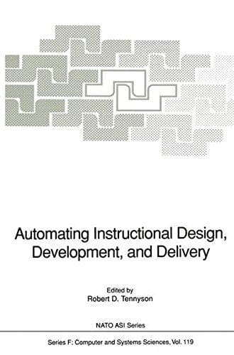 Automating Instructional Design, Development, and Delivery (Nato ASI Subseries F:)