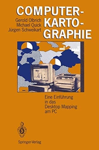 Computerkartographie eine Einführung in das Desktop Mapping am PC