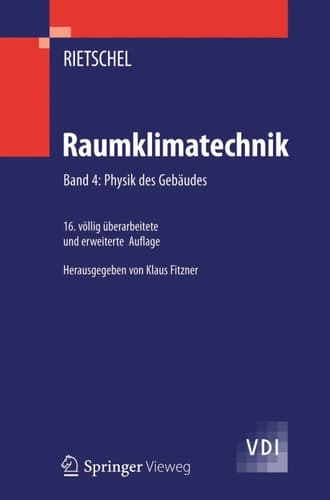 Raumklimatechnik Band 4: Physik des Gebäudes