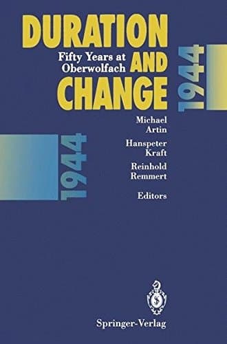 Duration and Change: Fifty Years at Oberwolfach (English and German Edition)