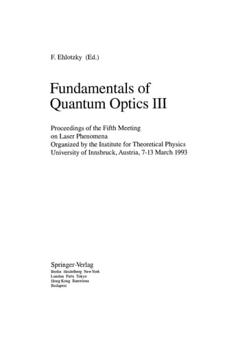 Fundamentals of Quantum Optics III: Proceedings of the Fifth Meeting on Laser Phenomena (Lecture Notes in Physics)
