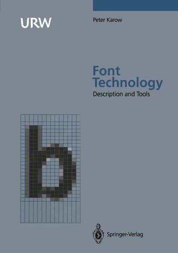 Font Technology Methods and Tools