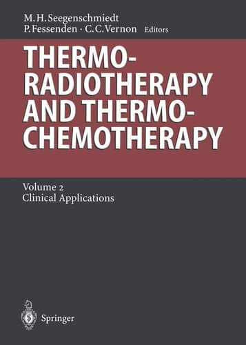 Thermoradiotherapy and Thermochemotherapy Volume 2: Clinical Applications