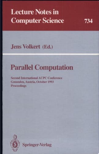 Parallel Computation Second International ACPC Conference, Gmunden, Austria, October 4-6, 1993. Proceedings