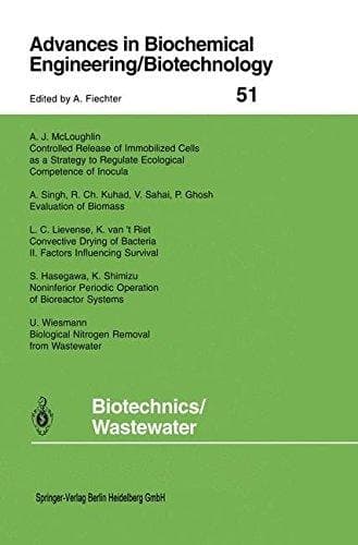 Biotechnics/Wastewater (Advances in Biochemical Engineering/Biotechnology, 51)