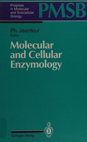 Molecular and Cellular Enzymology (Progress in Molecular and Subcellular Biology)