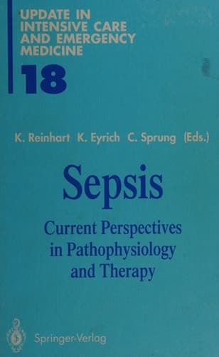 Sepsis Current Perspectives in Pathophysiology and Therapy