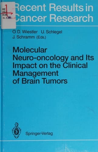 Molecular Neuro-oncology and Its Impact on the Clinical Management of Brain Tumors