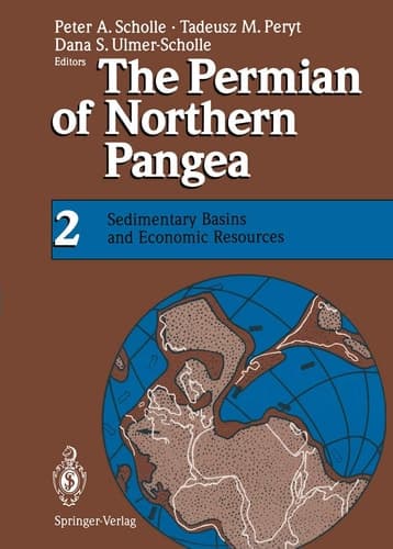 The Permian of Northern Pangea Volume 2: Sedimentary Basins and Economic Resources