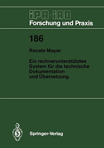 Ein rechnerunterstütztes System für die technische Dokumentation und Übersetzung