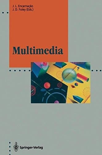 Multimedia: System Architectures and Applications (Computer Graphics: Systems and Applications)