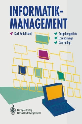Informatik-Management Aufgabengebiete - Lösungswege - Controlling