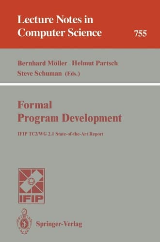 Formal Program Development IFIP TC2/WG 2.1 State-of-the-Art Report