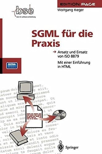 SGML für die Praxis Ansatz und Einsatz von ISO 8879