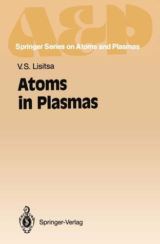 Atoms in Plasmas (Springer Series on Atomic, Optical, and Plasma Physics)